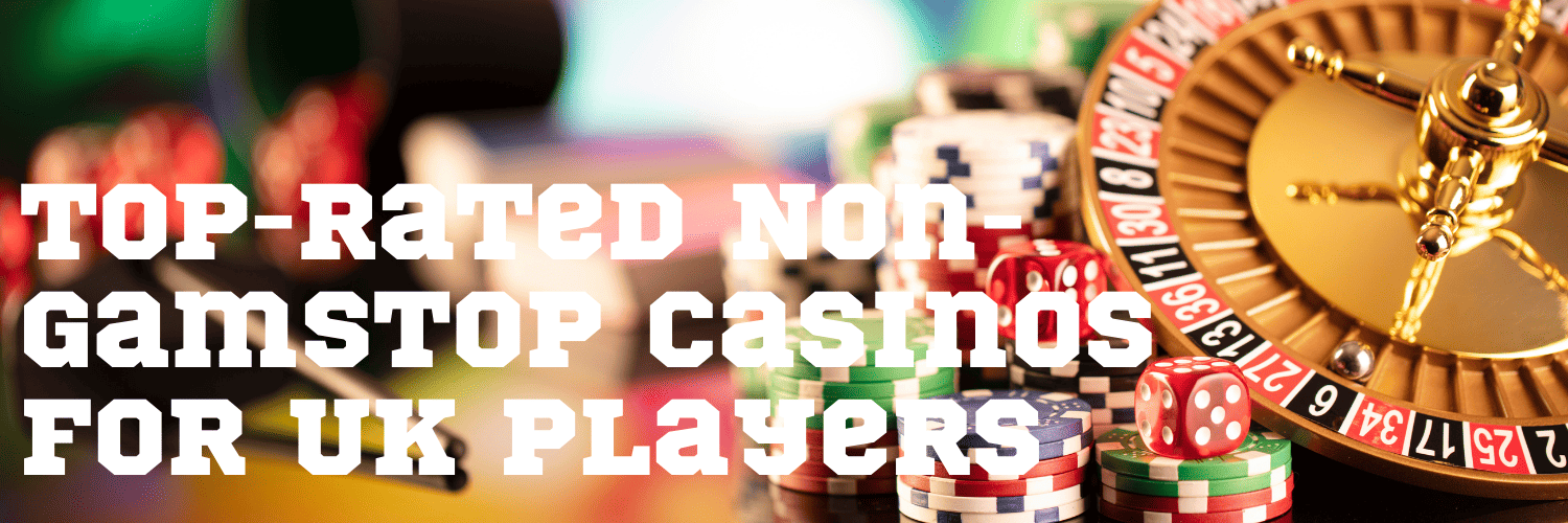 Discovering Exciting Casinos That Aren’t on GamStop