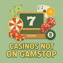Exploring Casinos Not on Gamstop UK Freedom of Play Exploring Casinos Not on Gamstop UK Freedom of Play